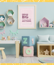 Load image into Gallery viewer, Kids bedroom wall art dream big you can be anything blush pink
