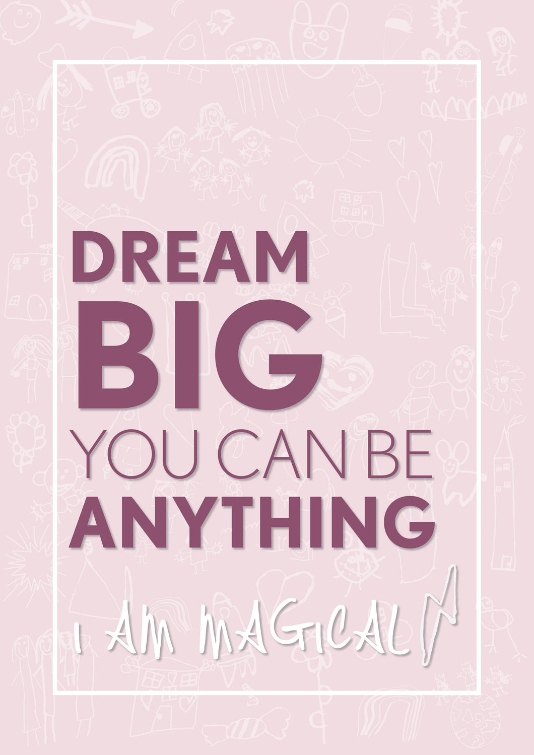 Children's positive affirmation | children's bedroom wall print Blush pink